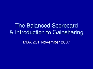 The Balanced Scorecard & Introduction to Gainsharing