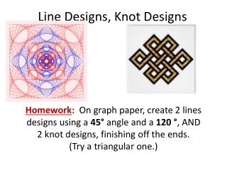 Line Designs, Knot Designs