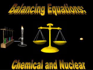 Balancing Equations:
