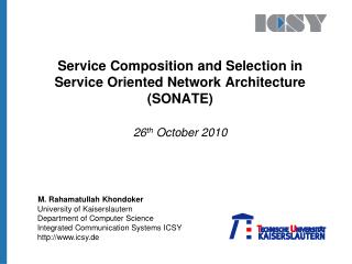 Service Composition and Selection in Service Oriented Network Architecture (SONATE)