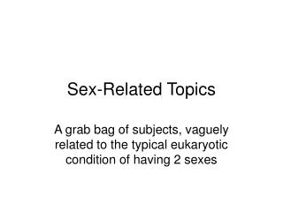 Sex-Related Topics
