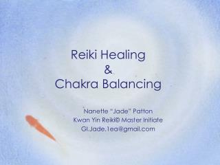 Reiki Healing & Chakra Balancing