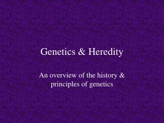 Genetics & Heredity