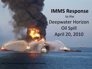 Deepwater Horizon Oil Spill April 20, 2010