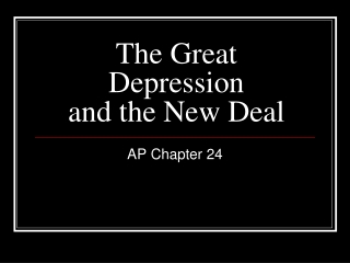 The Great Depression and the New Deal