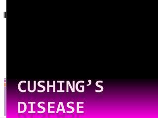 Cushing’s disease