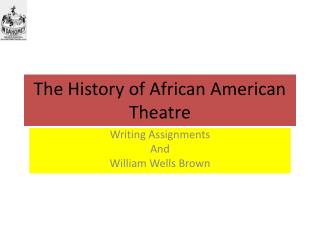 The History of African American Theatre