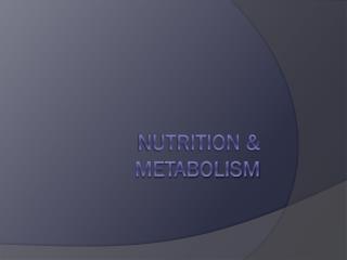 Nutrition & Metabolism