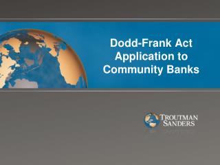 Dodd-Frank Act Application to Community Banks