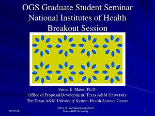OGS Graduate Student Seminar National Institutes of Health Breakout Session