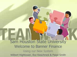 Sam Houston State University Welcome to Banner Finance