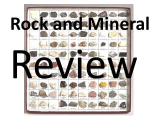 Rock and Minera l