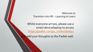 Welcome to Transition into HE – Learning to Learn