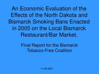 Final Report for the Bismarck Tobacco-Free Coalition