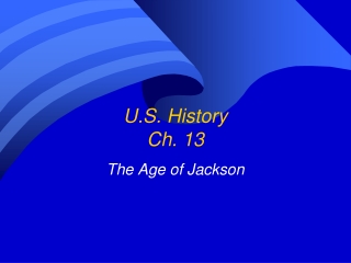 U.S. History Ch. 13