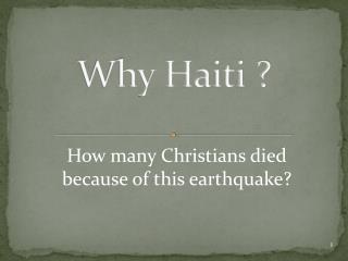 Why Haiti ?