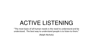 ACTIVE LISTENING