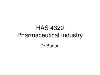 HAS 4320 Pharmaceutical Industry