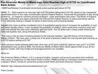 Pan American Metals of Miami says Gold Reaches High of $1752