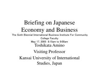 Toshikata Amino Visiting Professor Kansai University of International Studies, Japan
