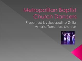 Metropolitan Baptist Church Dancers