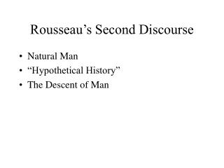 Rousseau’s Second Discourse