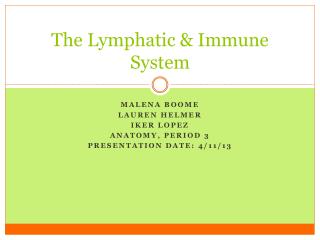 The Lymphatic & Immune System
