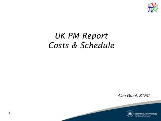 UK PM Report Costs & Schedule