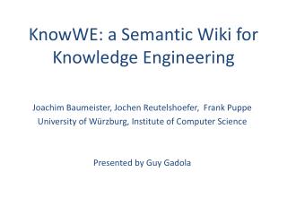 KnowWE : a Semantic Wiki for K nowledge E ngineering