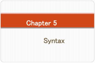 PPT - Chapter 5 Syntax PowerPoint Presentation, free download - ID:2057760