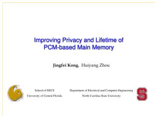 Improving Privacy and Lifetime of PCM-based Main Memory