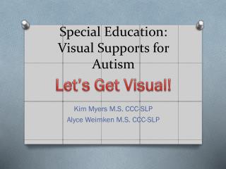 Special Education: Visual Supports for Autism