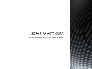 SOPA PIPA ACTA CISPA