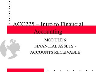 ACC225 – Intro to Financial Accounting