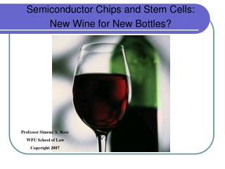 Semiconductor Chips and Stem Cells: New Wine for New Bottles?