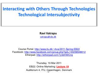 Interacting with Others Through Technologies Technological Intersubjectivity