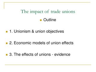 The impact of trade unions