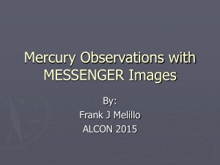 Mercury Observations with MESSENGER Images
