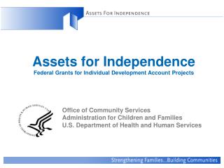 Assets for Independence Federal Grants for Individual Development Account Projects