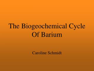 The Biogeochemical Cycle Of Barium