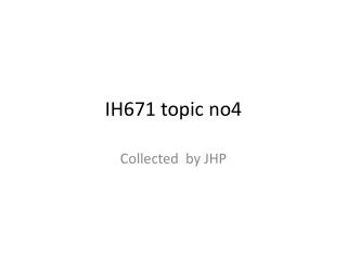 IH671 topic no4