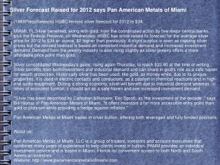 Silver Forecast Raised for 2012 says Pan American Metals of