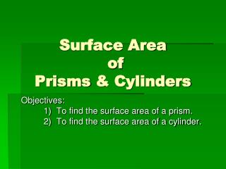 Surface Area of Prisms & Cylinders
