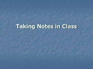 Taking Notes in Class