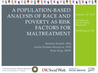 A population-based analysis of race and poverty as risk factors for maltreatment