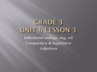 GRADE 3 UNIT 6 LESSON 3