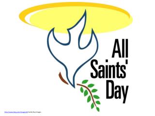 PPT - All Saints Day PowerPoint Presentation - ID:7432916