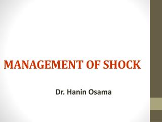 MANAGEMENT OF SHOCK