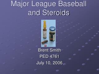 Major League Baseball and Steroids