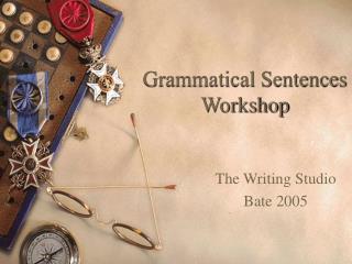 Grammatical Sentences Workshop
